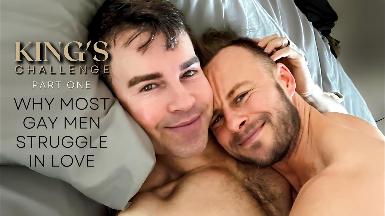 The #1 Reason Gay Men Feel Unseen & Unwanted in Love | The King's Challenge (Part 1)
