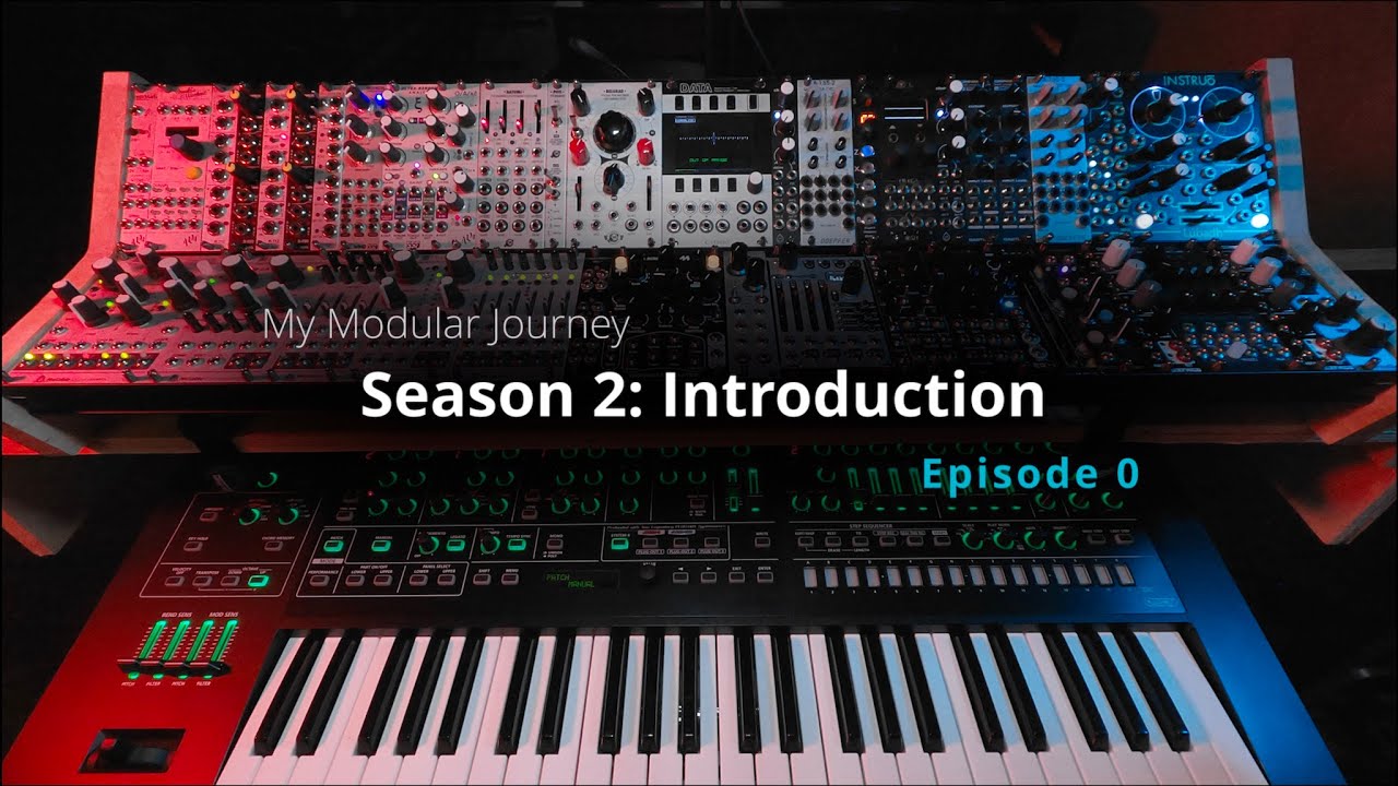 My Modular Journey - Season 2: Episode 0 (Intro)