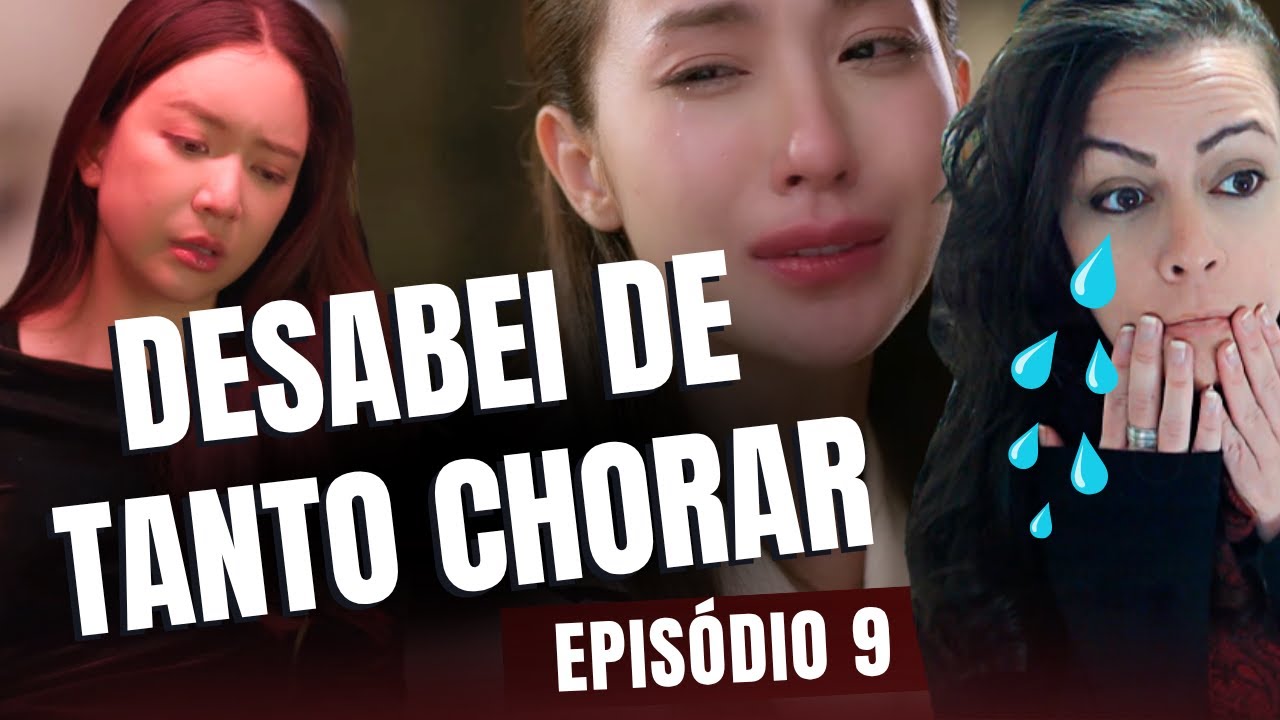 [REACT] DENIED LOVE EPISÓDIO 9 - DESABEI DE TANTO CHORAR PT  #deniedloveseries #chaawjai