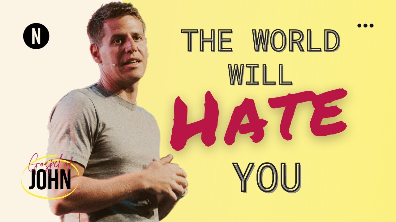 The World will Hate You | Pastor Matt Chewning | Netcast Church