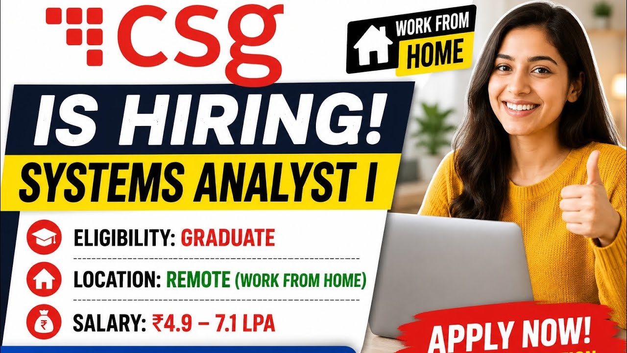 🔥 CSG Work From Home Job 2026 | Systems Analyst Hiring 💻 | Freshers Can Apply