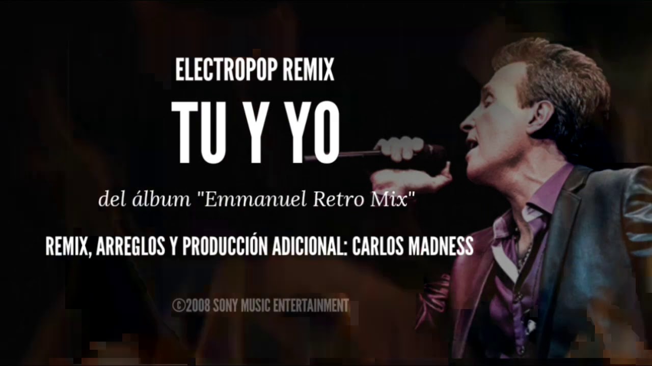 Tu y Yo (Electropop Remix) Emmanuel