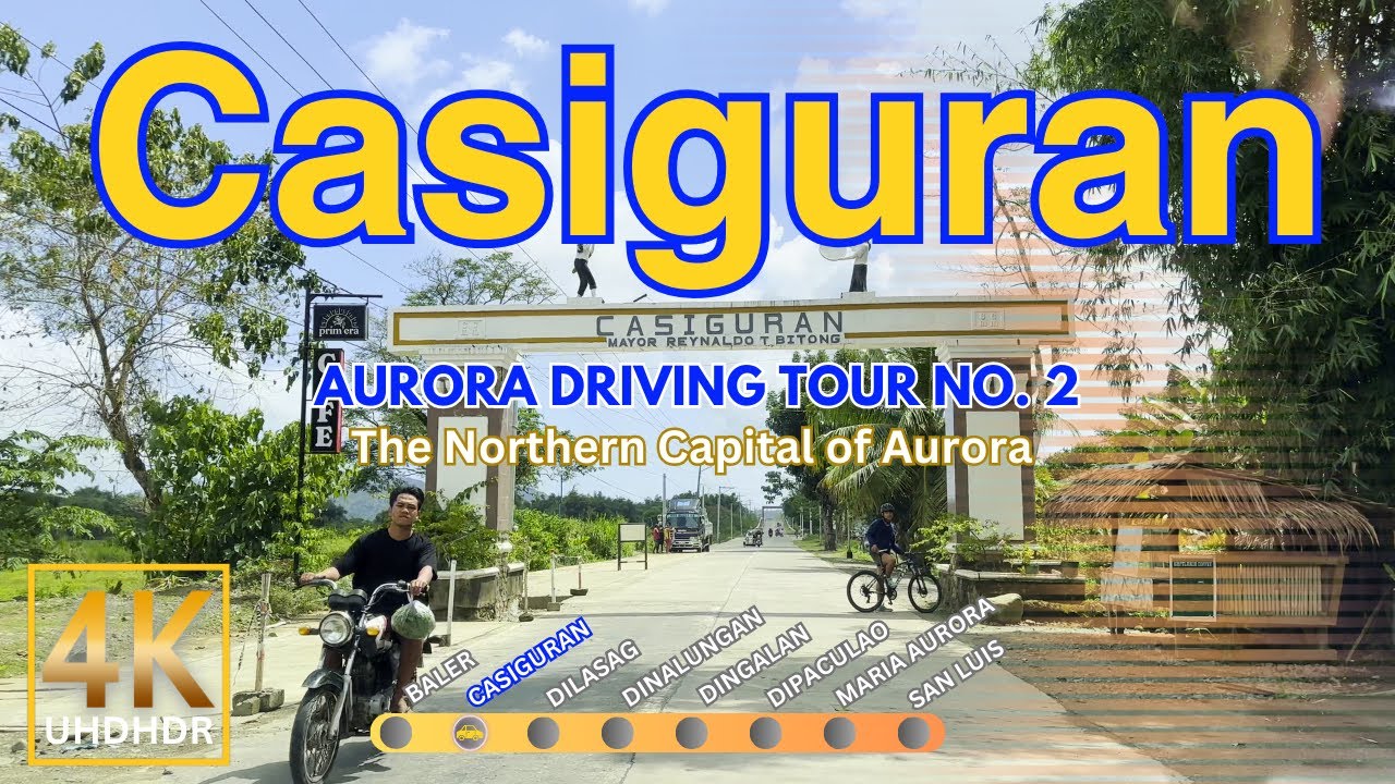 Visiting Casiguran, The Most Urbanized Town of Northern Aurora | Aurora Road Trip No. 2 | 4K