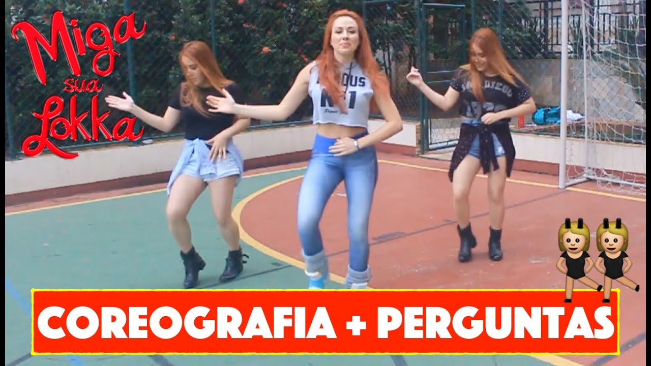 DAN&Ccedil;A + RESPONDENDO PERGUNTAS (Miga Sua Lokka) - Sisters Lellis