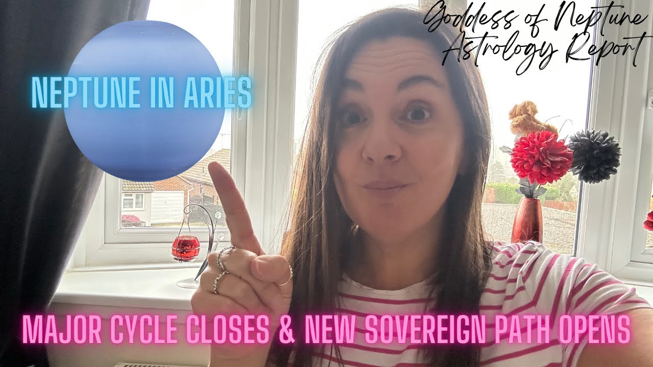 Neptune in Aries ♈️ Wake up to who you are! | The end of a 15-year cycle in Pisces