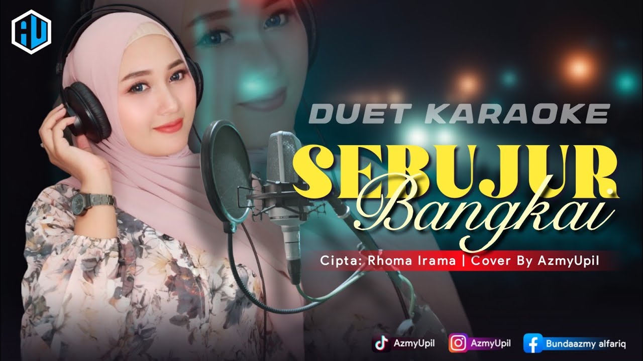 SEBUJUR BANGKAI - ( Rhoma Irama ) || KARAOKE DUET || AzmyUpil