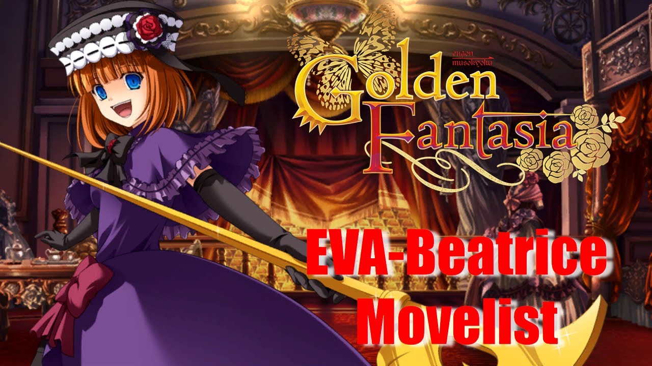EVA-Beatrice Movelist [Umineko: Golden Fantasia]