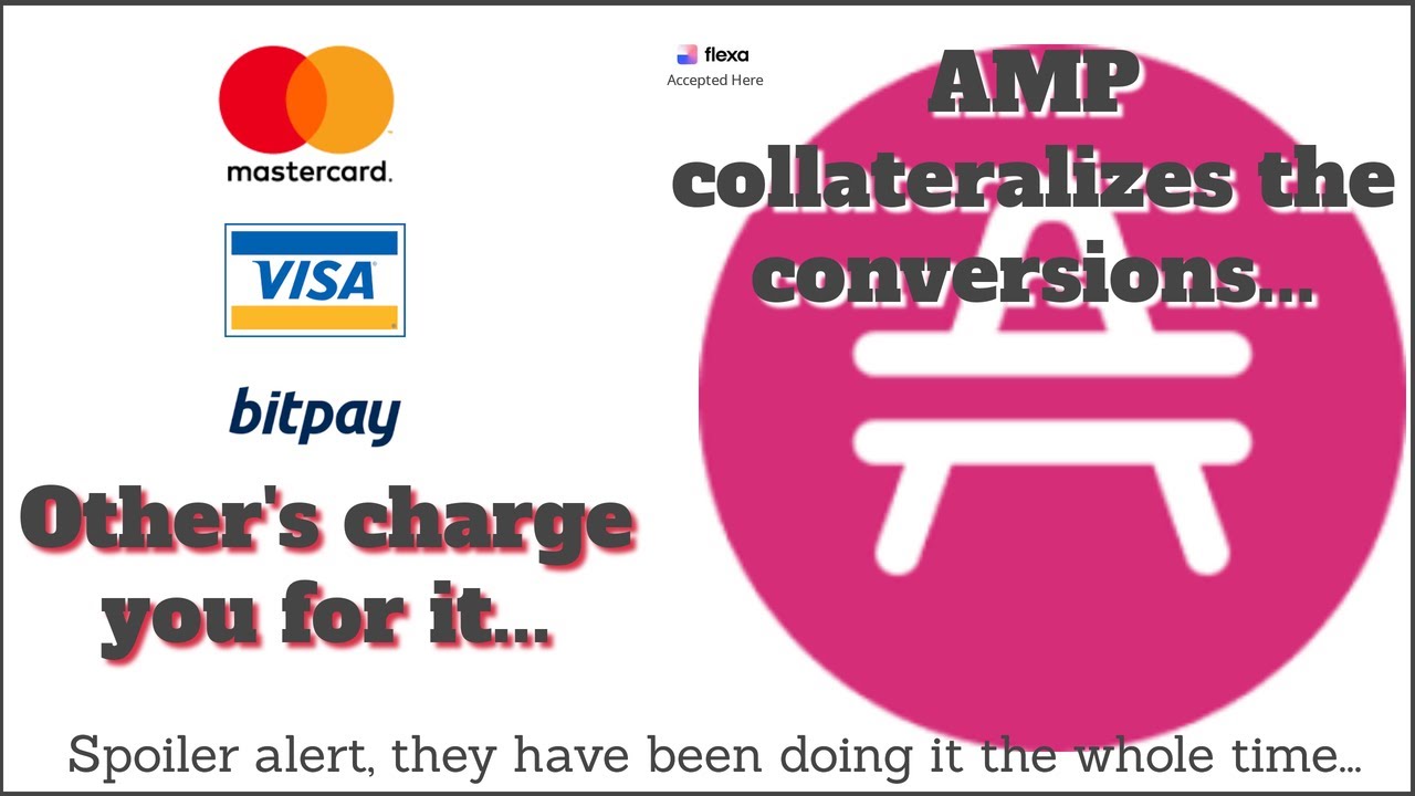 AMP Token and Flexa - Cost matters, not Visa partnerships, converting to fiat is not spending crypto