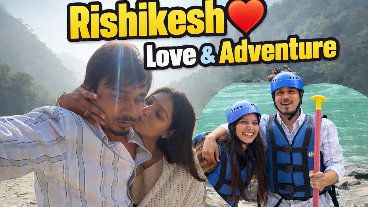 Rishikesh Vlog 🌊 River Rafting,Mountains & Memories ❤️||@Manishwakode51 