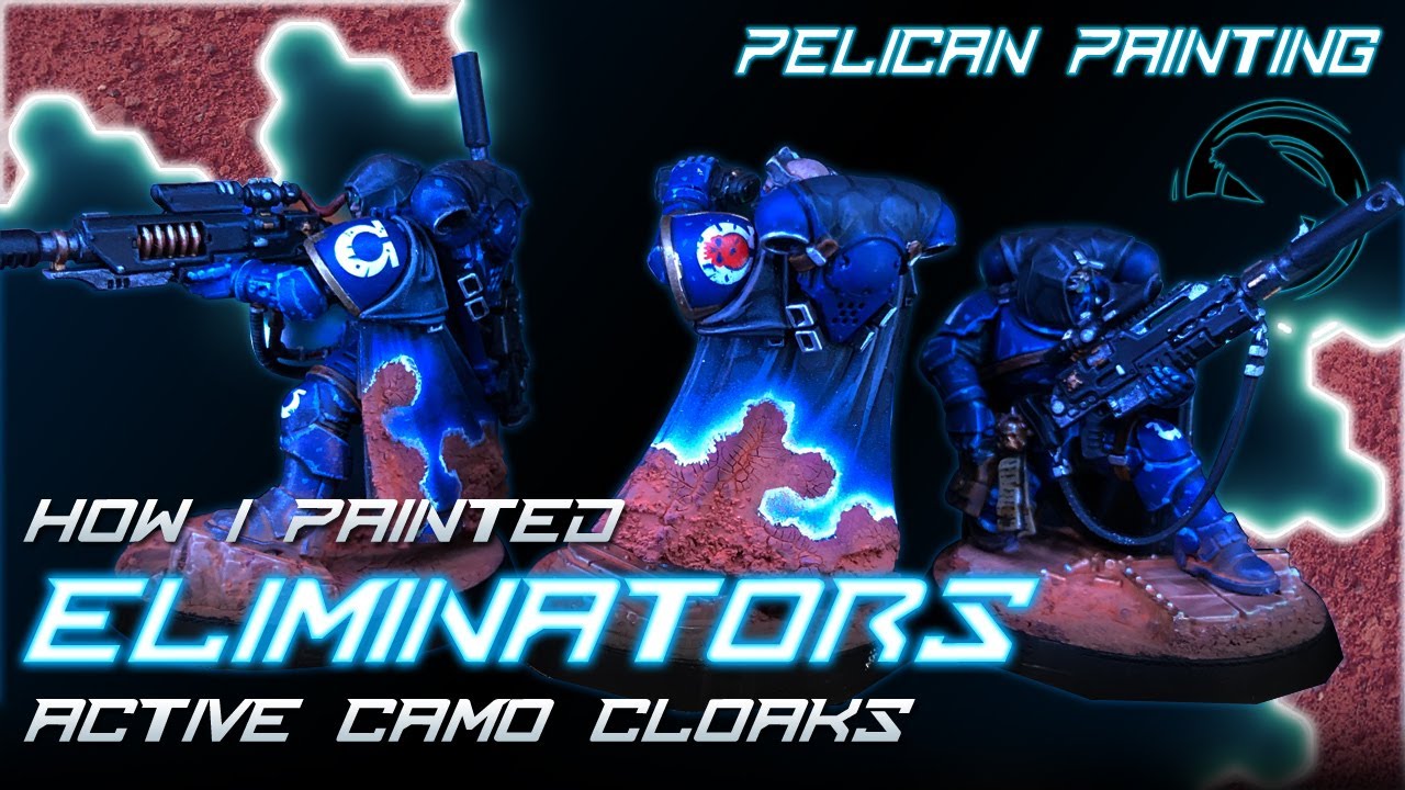 How I Paint Eliminator Cloaks 