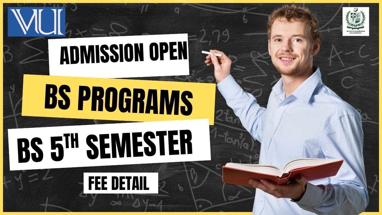 VU Admission 2025 | BS Programs & BS 5th Semester Admission Full Guide | Virtual University Pakistan