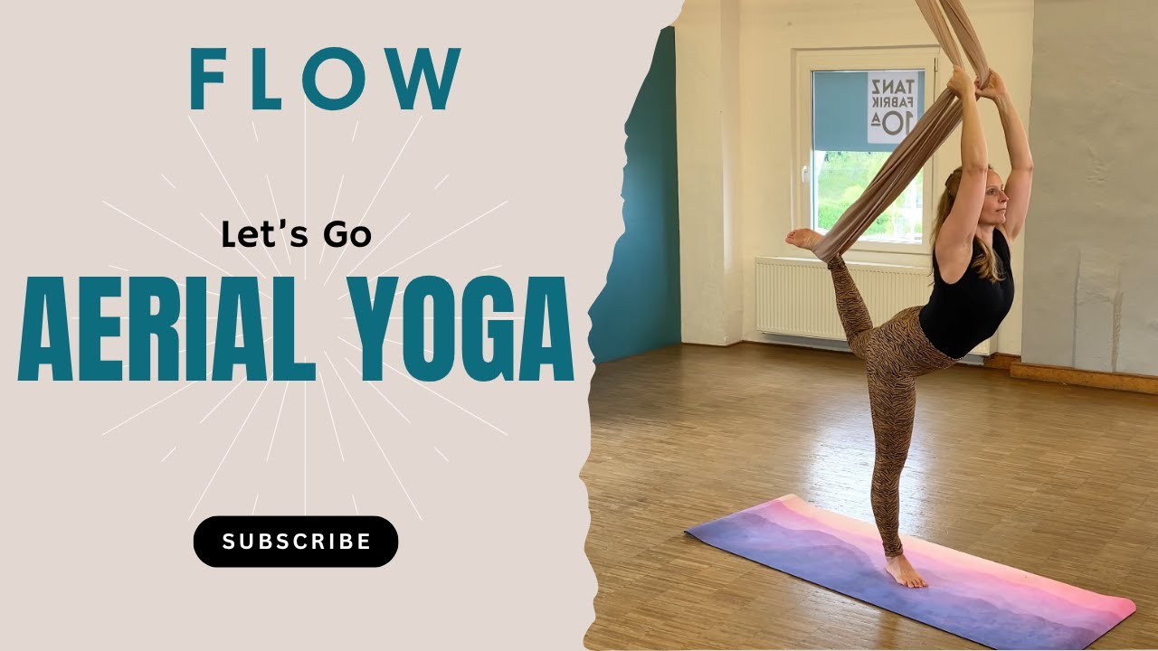 Aerial Yoga Flow - Fly Through Flow - vom Stand in den Down Dog - Einsteiger bis geübt
