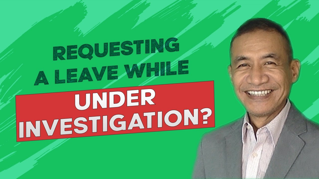 Can an employee request a leave while they are under investigation?