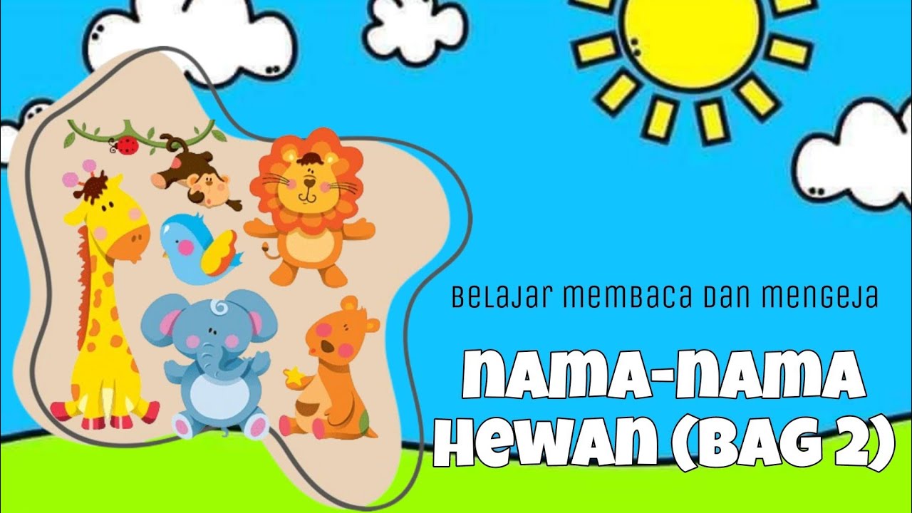 #31 Belajar Membaca dan Mengeja Kata || Nama-nama Hewan Bag.2 || Belajar baca untuk anak TK/PAUD/SD