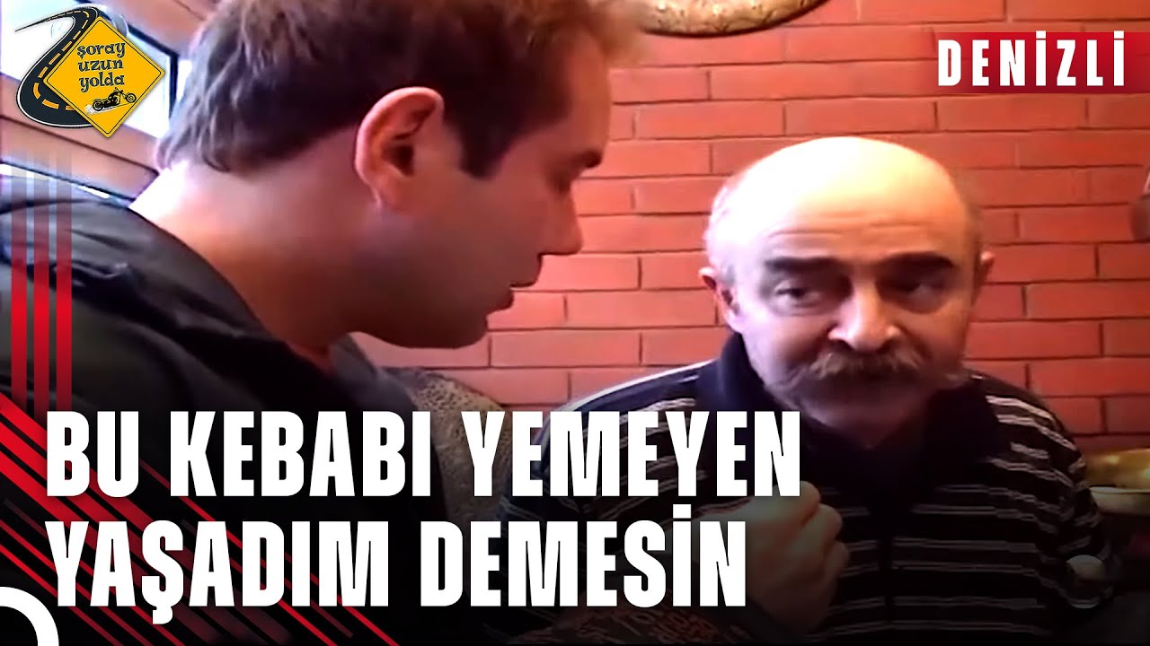 Denizli'nin 4 Kuşaktır Devam Eden Meşhur Kuyu Kebabı | Şoray Uzun Yolda