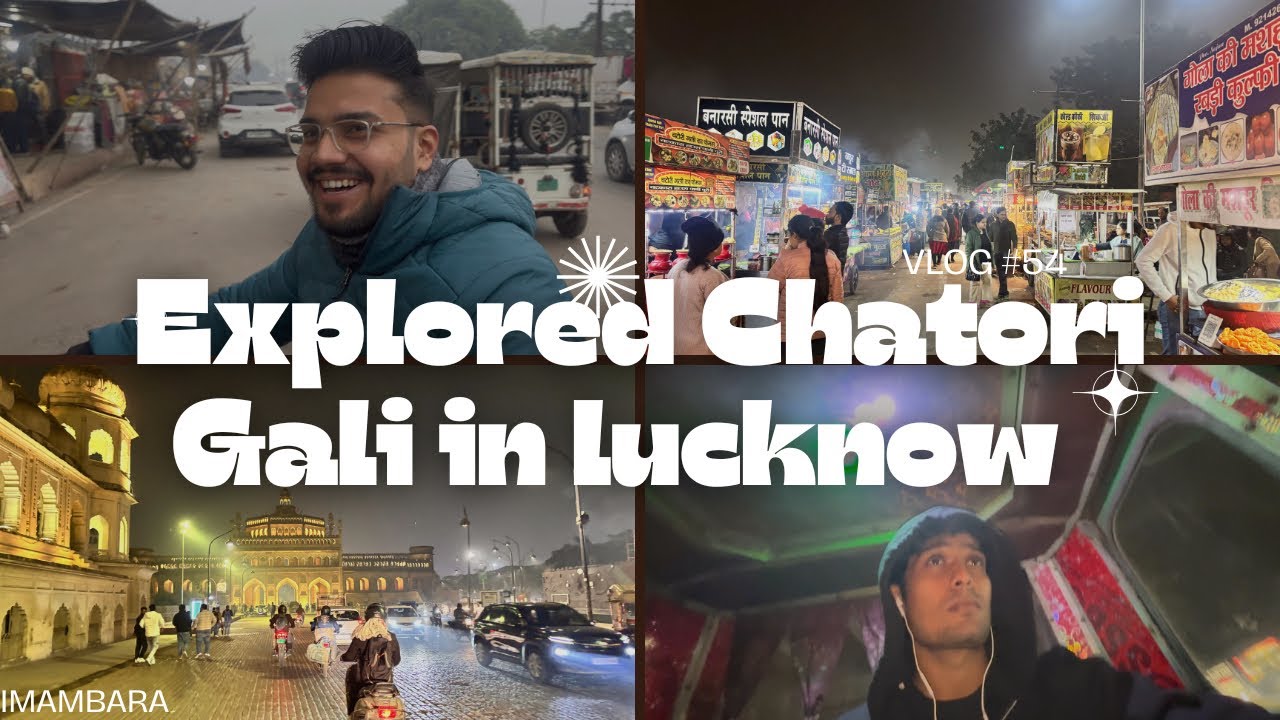 Lucknow ki famous chatori gali😍