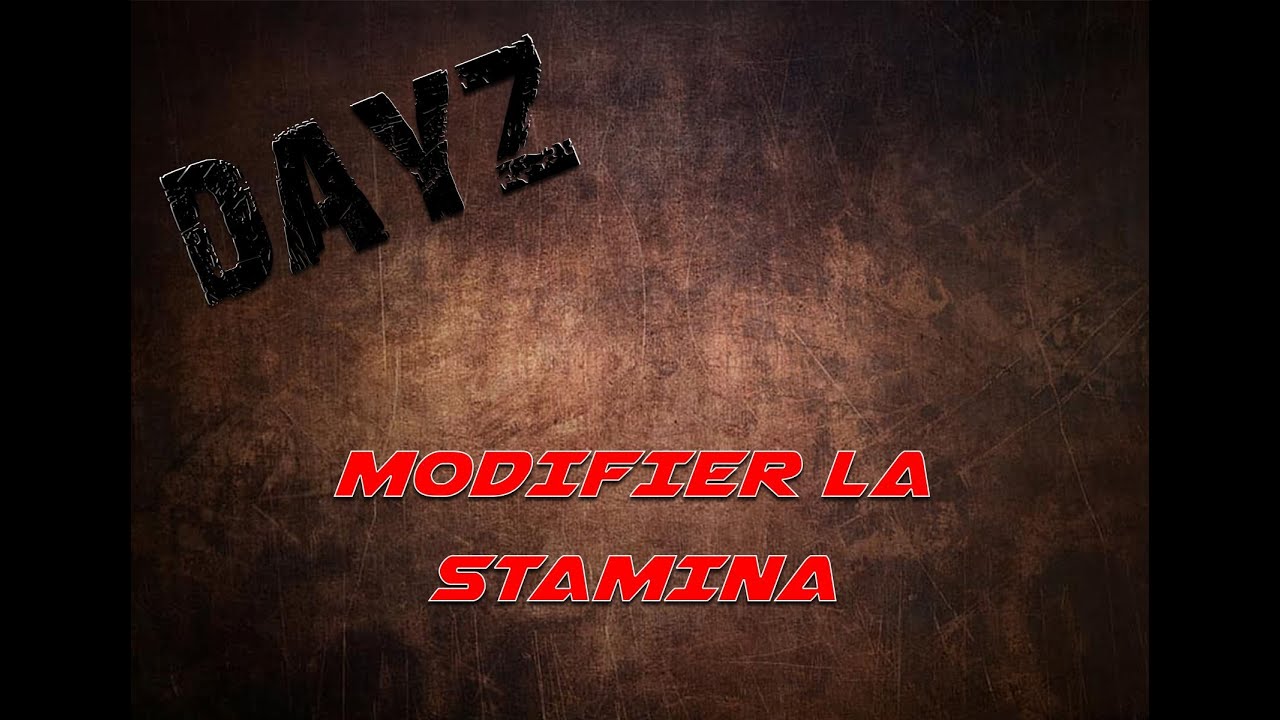 DAYZ - MODIFIER LA STAMINA  - CONSOLE - PC - FR #dayz #stamina #cfggameplay