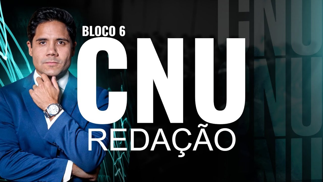 Экзамен CNU: практика письма по БЛОКУ 6 для БЛОКА 6, экзаменационная комиссия FGV.