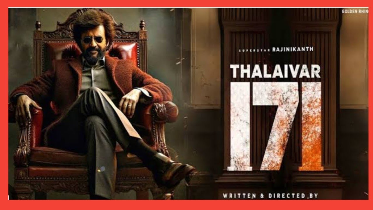 rajini 171 update trailer postet first look