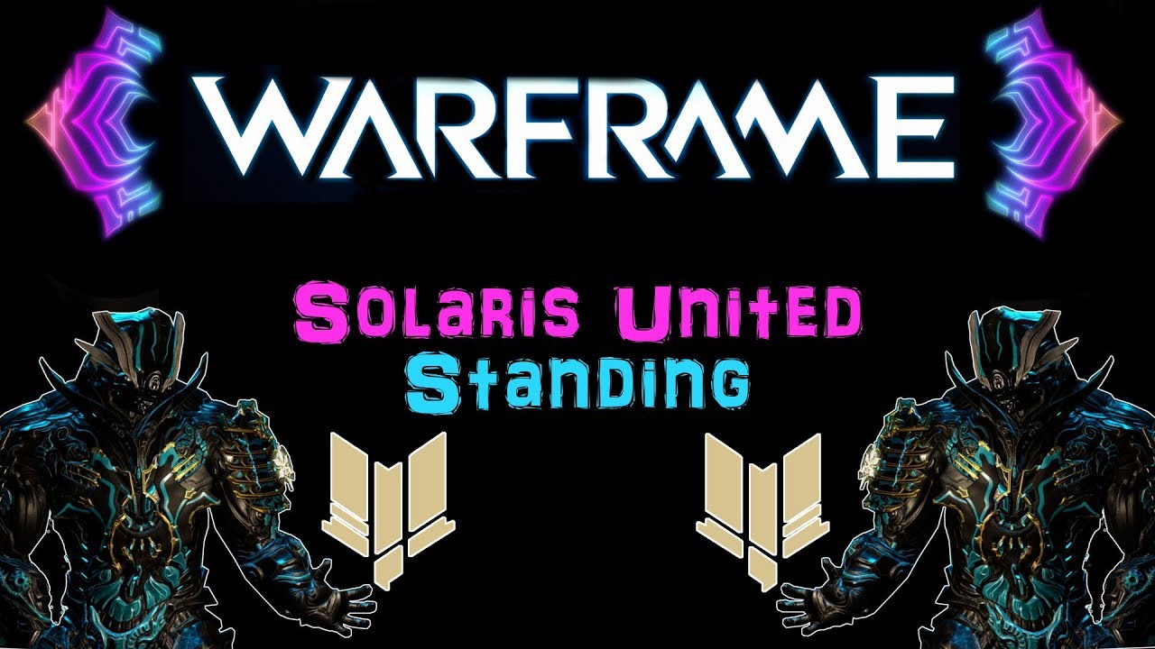 [U24] Warframe: Solaris United: фарм репутации &mdash; самый эффективный способ! Советы и хитрости | N00blShowtek