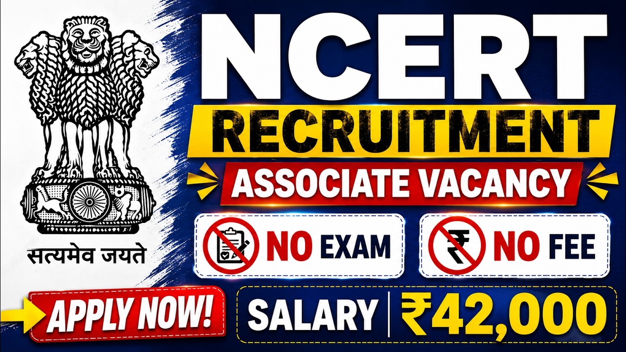 NCERT Vacancy Notification 2026 | Freshers Eligible | Salary | Apply Process