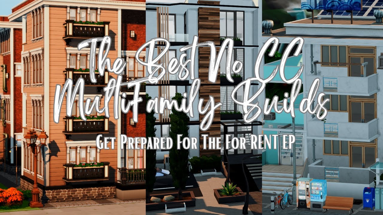 Some of the Best Apartment & Multifamily builds | For Rent EP | The Sims 4 NO CC edition