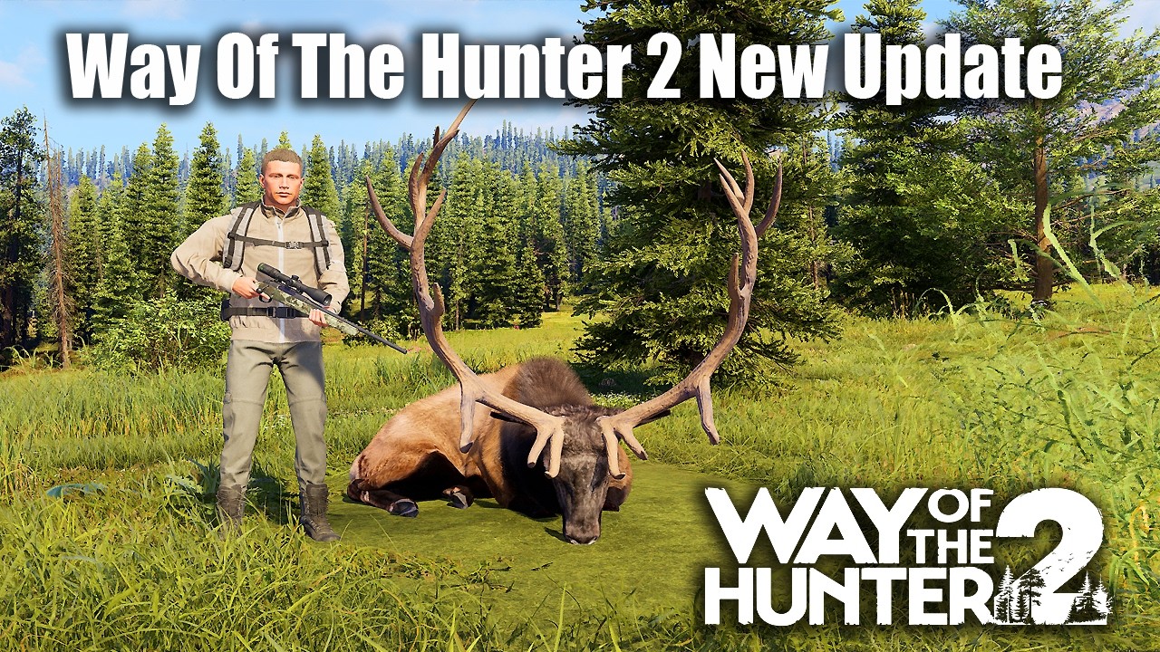 Way Of The Hunter 2 - New Update !