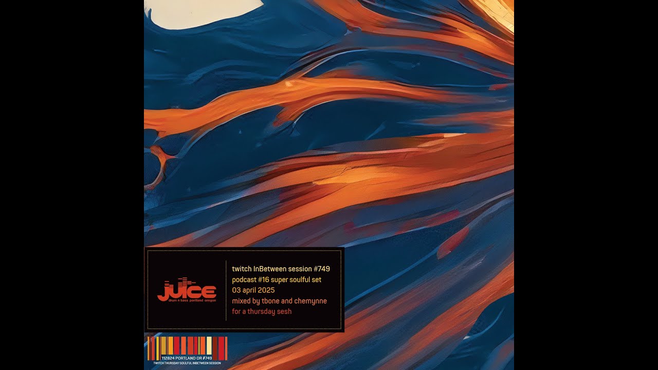 JUICE InBetween Thursday Session 040325, Twitch stream No. 749