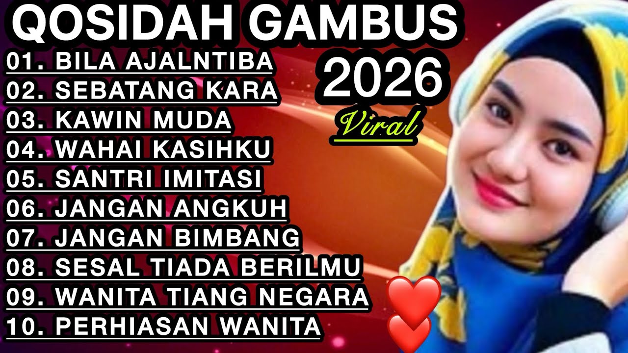 KOLEKSI TERMAHALL QOSIDAH GAMBUS ‼️MERDU PENYEJUK HATI ♥️ BIKIN ADEM PALING ENAK DIDENGAR SEDUNIA 