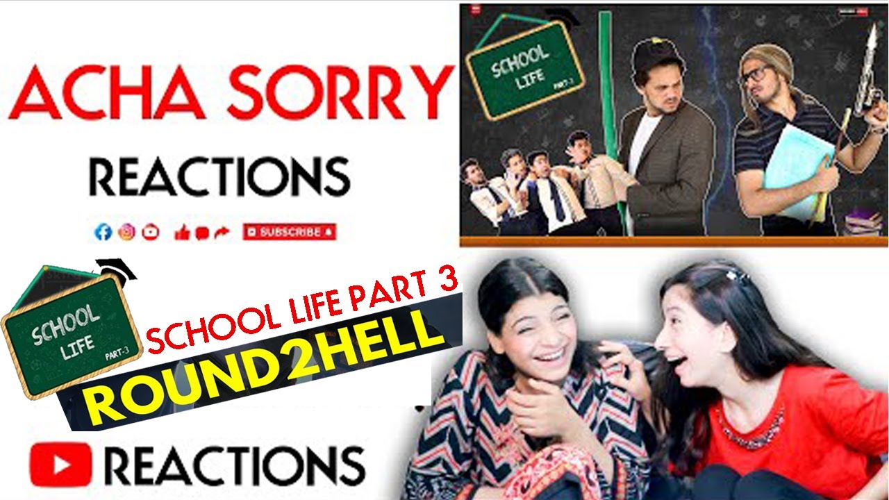 SCHOOL LIFE PART-3 | REACTION | Round2hell | R2h | NEW VIDEO R2H | ACHA SORRY AGAIN REACTION