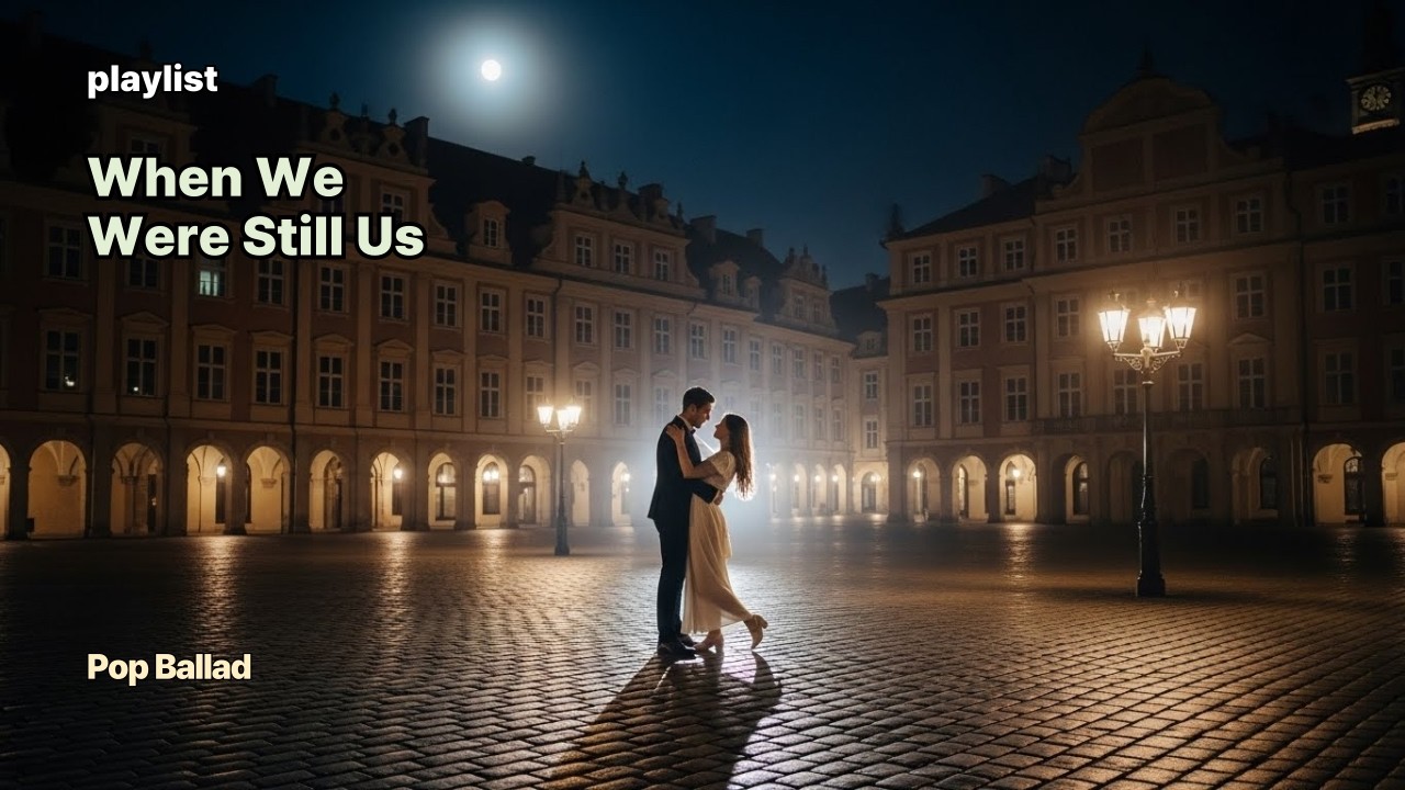 🎧Pop Ballad / Emotional Slow Pop🎧Title: “When We Were Still Us”🎵80 BPM,emotional, nostalgic,cinemat🎵