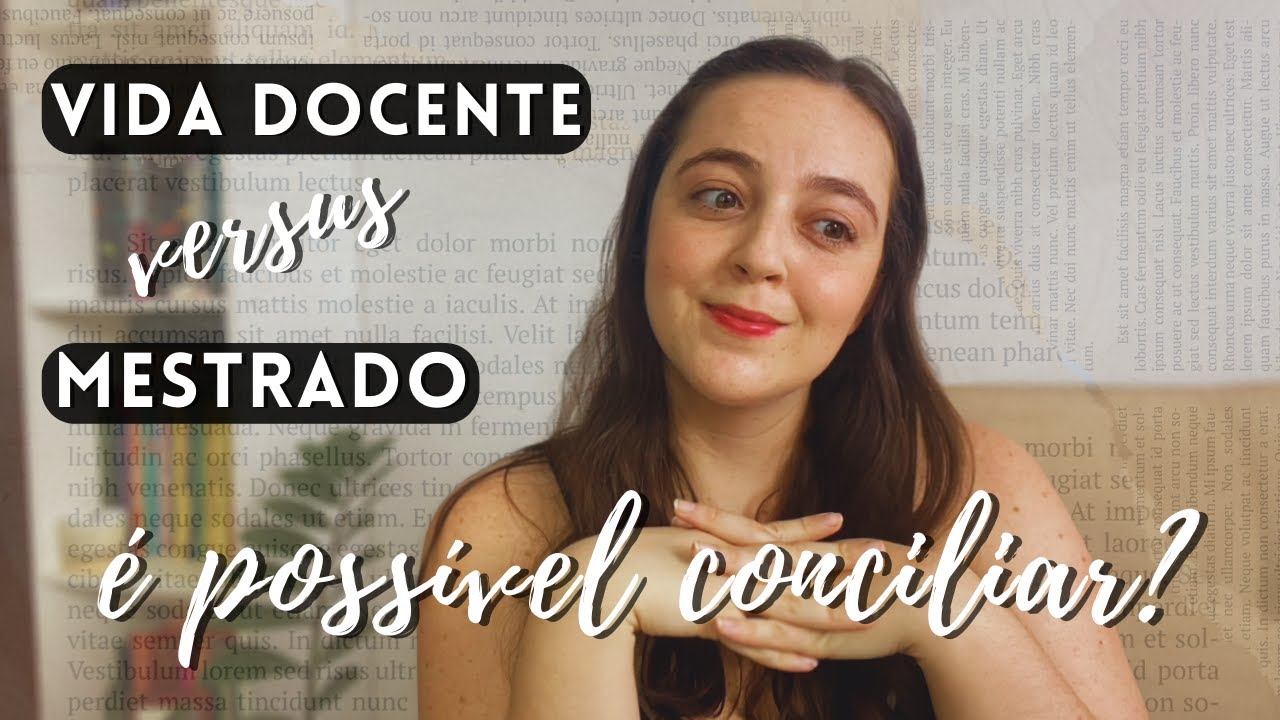 Como é TRABALHAR e fazer MESTRADO ao mesmo tempo | Conciliando vida docente e acadêmica 💡👩🏻‍🎓