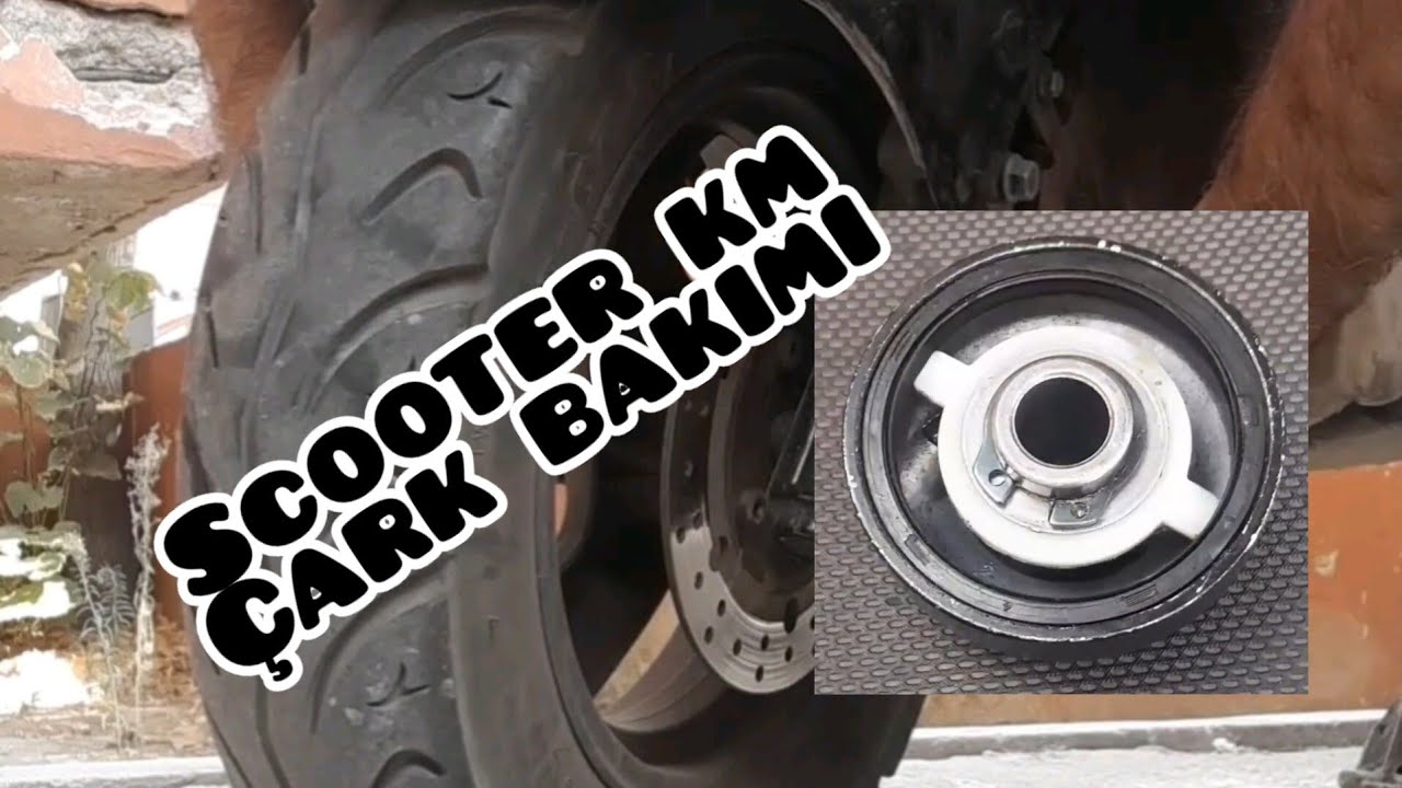 SCOOTER KM ÇARK BAKIMI NASIL YAPILIR. NASIL MONTAJLANIR. KENDİN YAP.