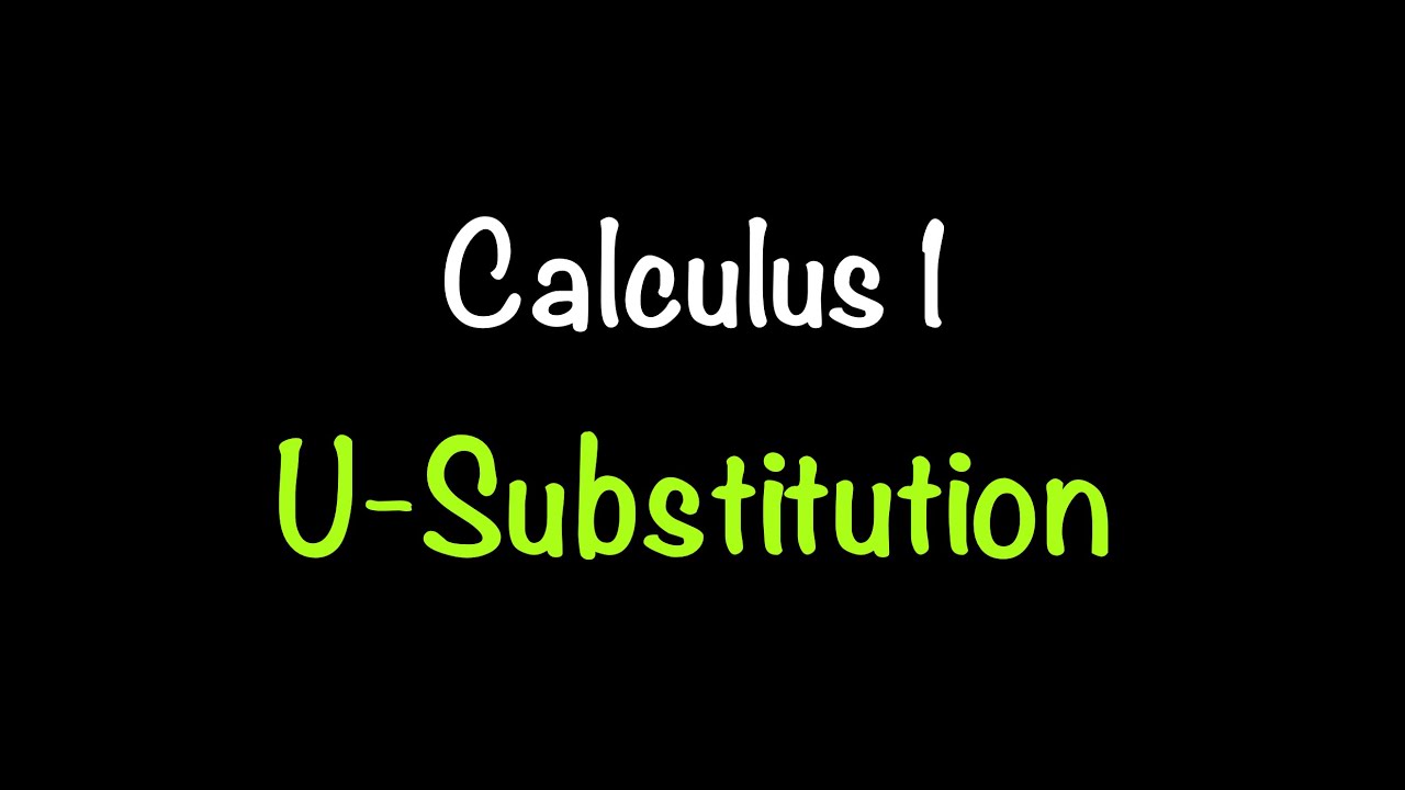 Calculus 1: The Substitution Rule (Section 5.5) | Math with Professor V