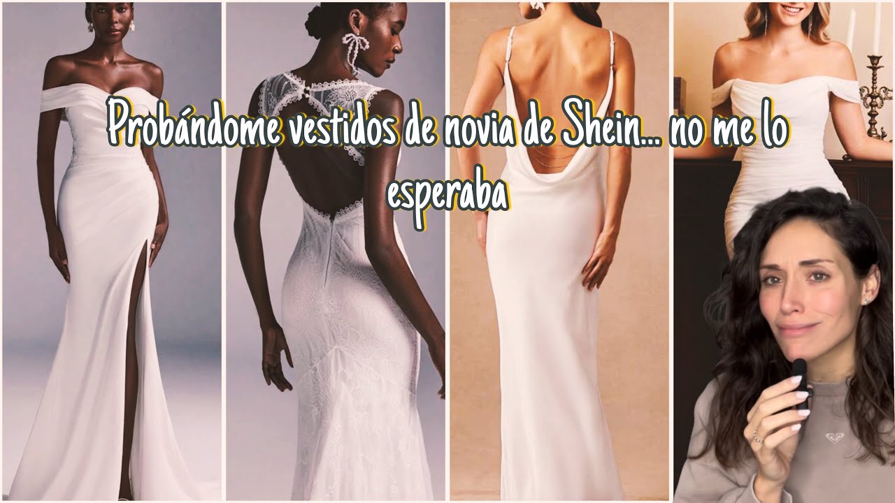 Probándome vestidos de novia de Shein: no me lo esperaba 