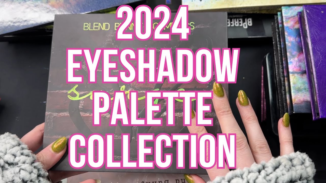 2024 EYESHADOW PALETTE COLLECTION