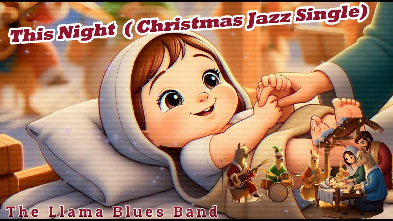 This Night - The Llama Blues Band - Christmas Jazz Single