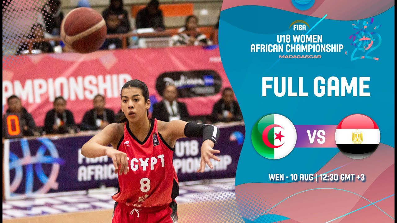 QUARTER-FINALS: Algeria v Egypt | Full Basketball Game | FIBA U18 African Women's Championship 2022