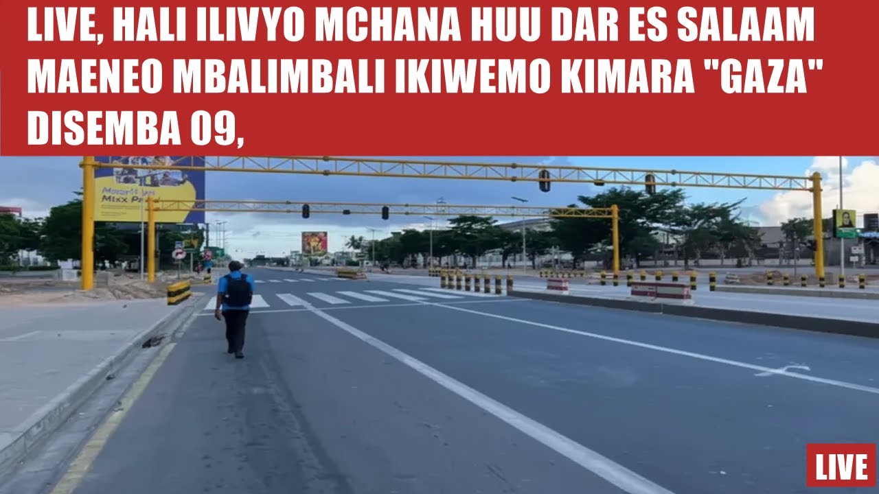 #live HALI ILIVYO MCHANA HUU KIMARA(Gaza), MBEZI MAGUFURI LEO DAR ES SALAAM TANZANIA DISEMBA 09