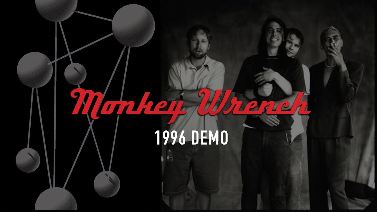 Foo Fighters - Monkey Wrench (Demo - 1996 w/ William Goldsmith)