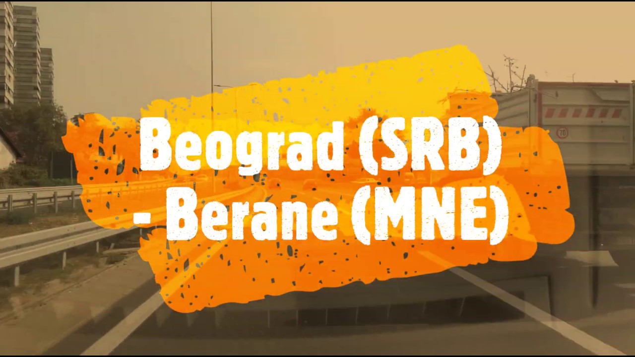 Driving in Serbia & Montenegro, Beograd - Berane, timelapse 6x