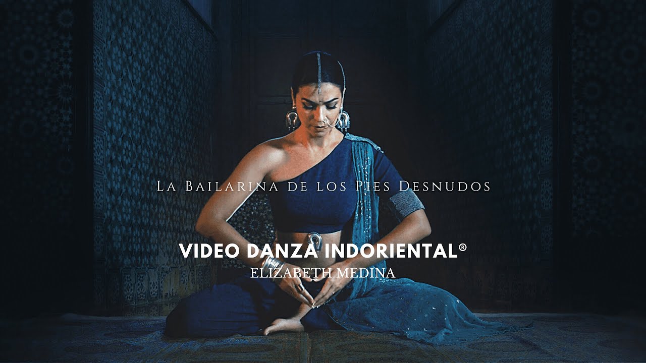 Indian Fusion Dance - La Bailarina de los Pies Desnudos