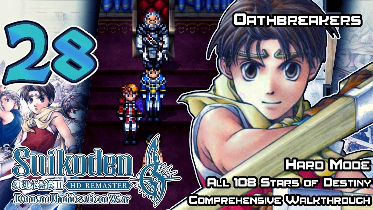 Suikoden II: Dunan Unification War HD Remaster - Walkthrough - Ep. 28: Oathbreakers