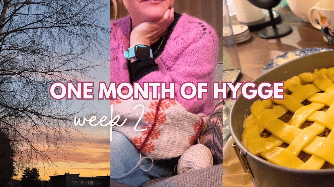 How to cope with darkness and re-organising plans, One Month of Hygge - week 2✨