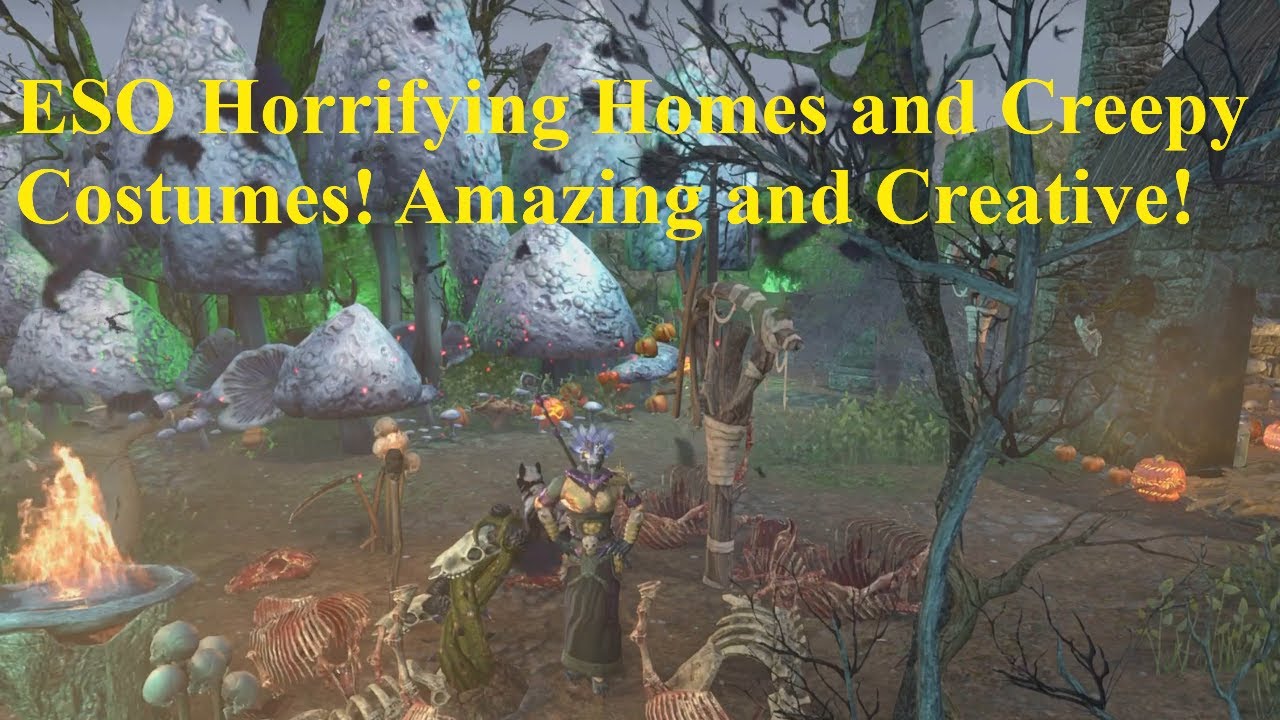 ESO Horrifying and Creepy Homes and Costumes!