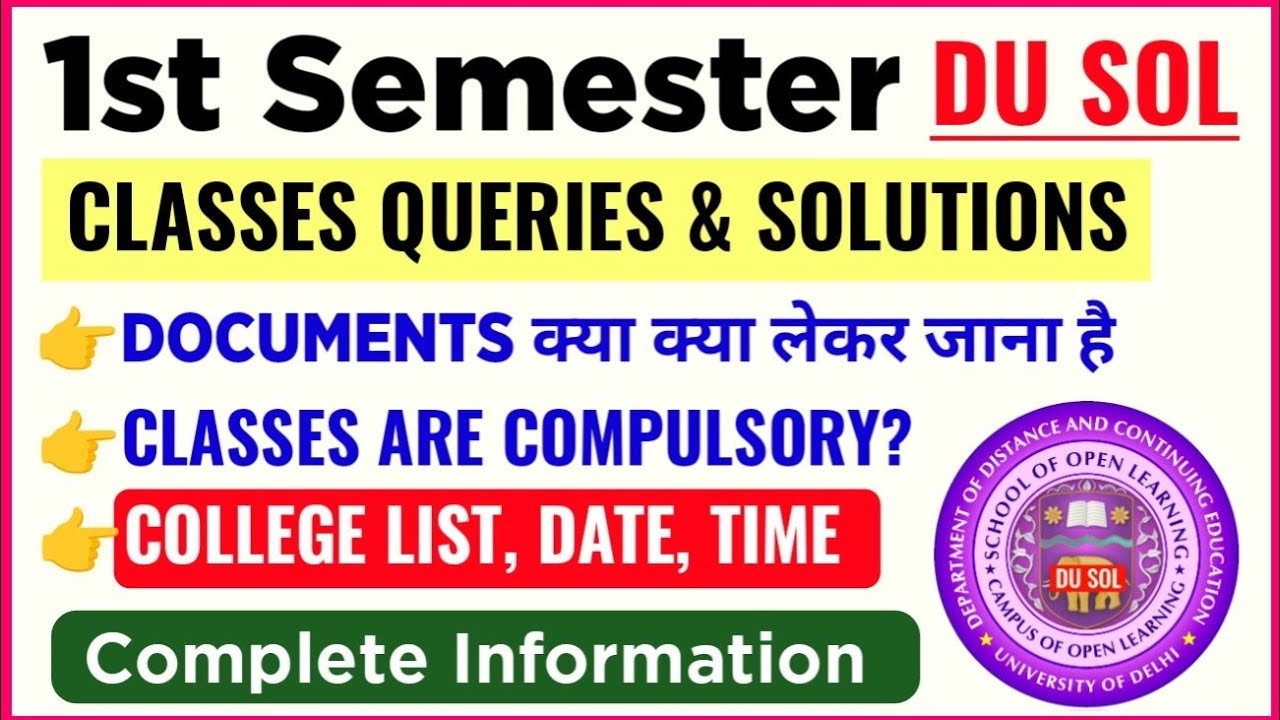 SOL 1st Semester Classes Queries & Solutions 2025 | DU Sol 1st Semester Classes Information 2025
