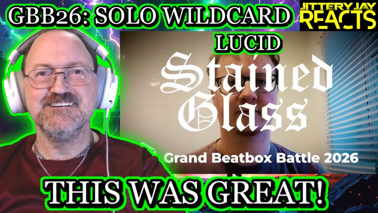 Lucid - Stained Glass - GBB26: World League Solo Wildcard - Reaction