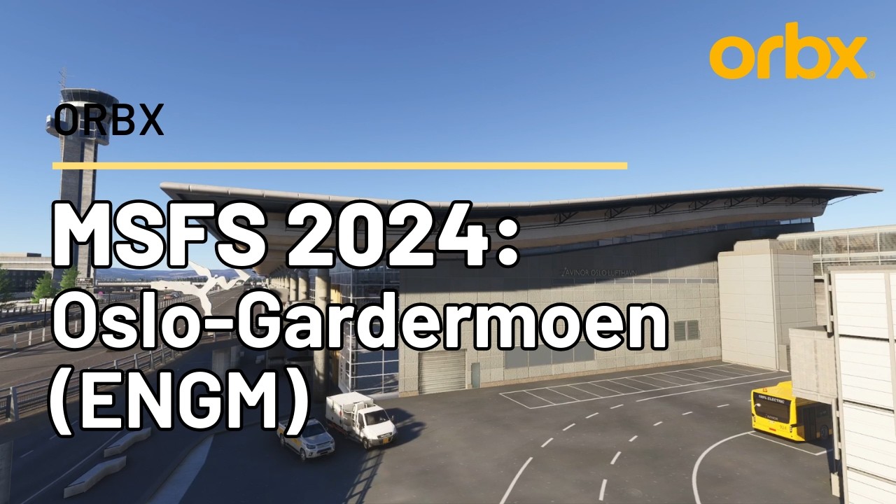 Orbx - Lotnisko Oslo Gardermoen (ENGM) - pierwsze wrażenia | MSFS 2024