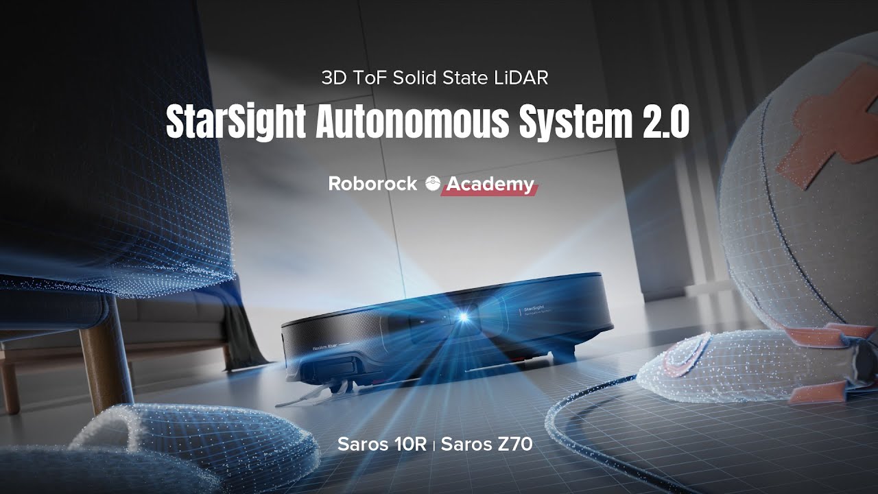 Roborock Academy - Saros 10R & Z70| EP08:  StarSight&trade; Autonomous System 2.0