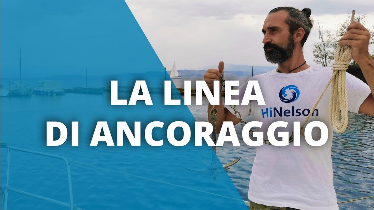 La Linea di Ancoraggio. Come creare e testare la tua linea di ancoraggio per la barca.